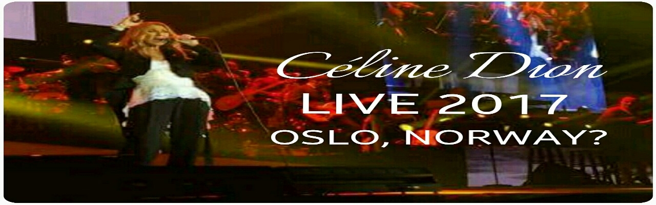 Céline Dion til Oslo! 