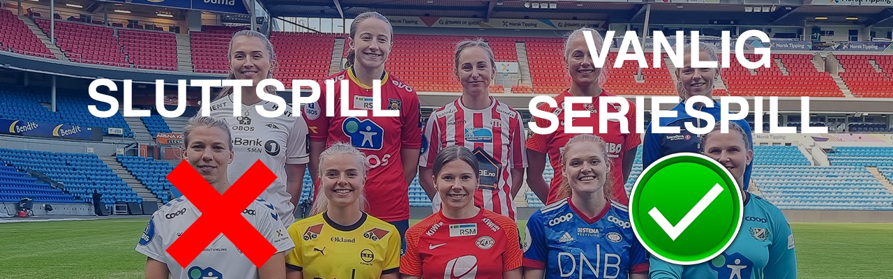 Avvikling av sluttspill i Toppserien og 1.divisjon!