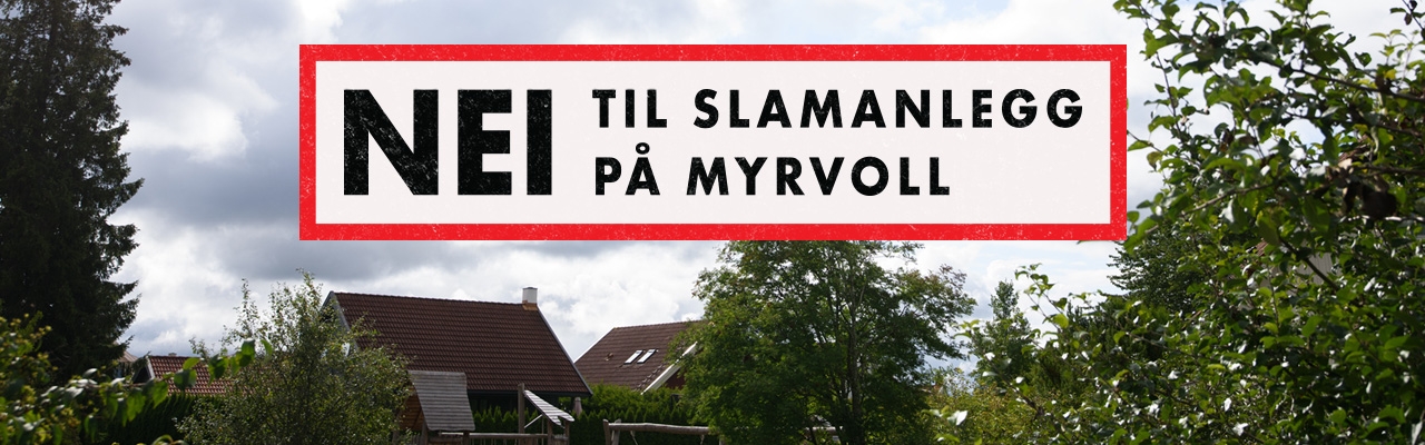 Nei til slambehandlingsanlegg på Myrvoll