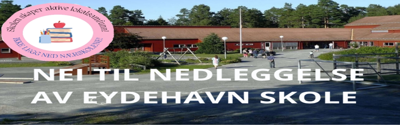 NEI til nedleggelse av Eydehavn skole