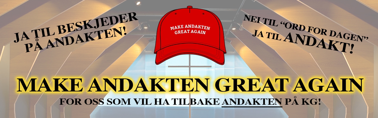 MAKE ANDAKTEN GREAT AGAIN
