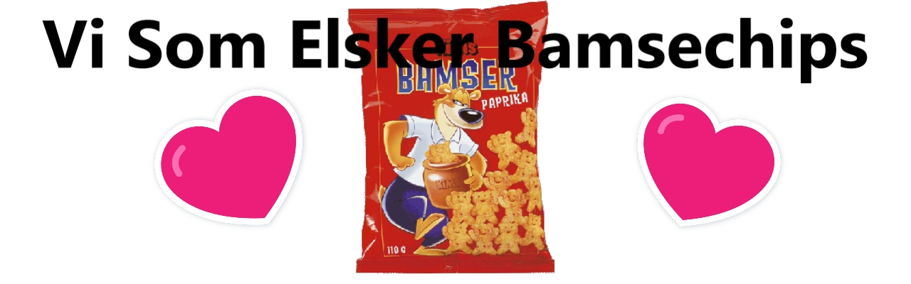 Bamsechips til Folket!